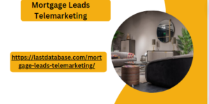 Mortgage Leads Telemarketing