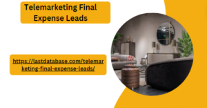 Telemarketing Final Expense Leads